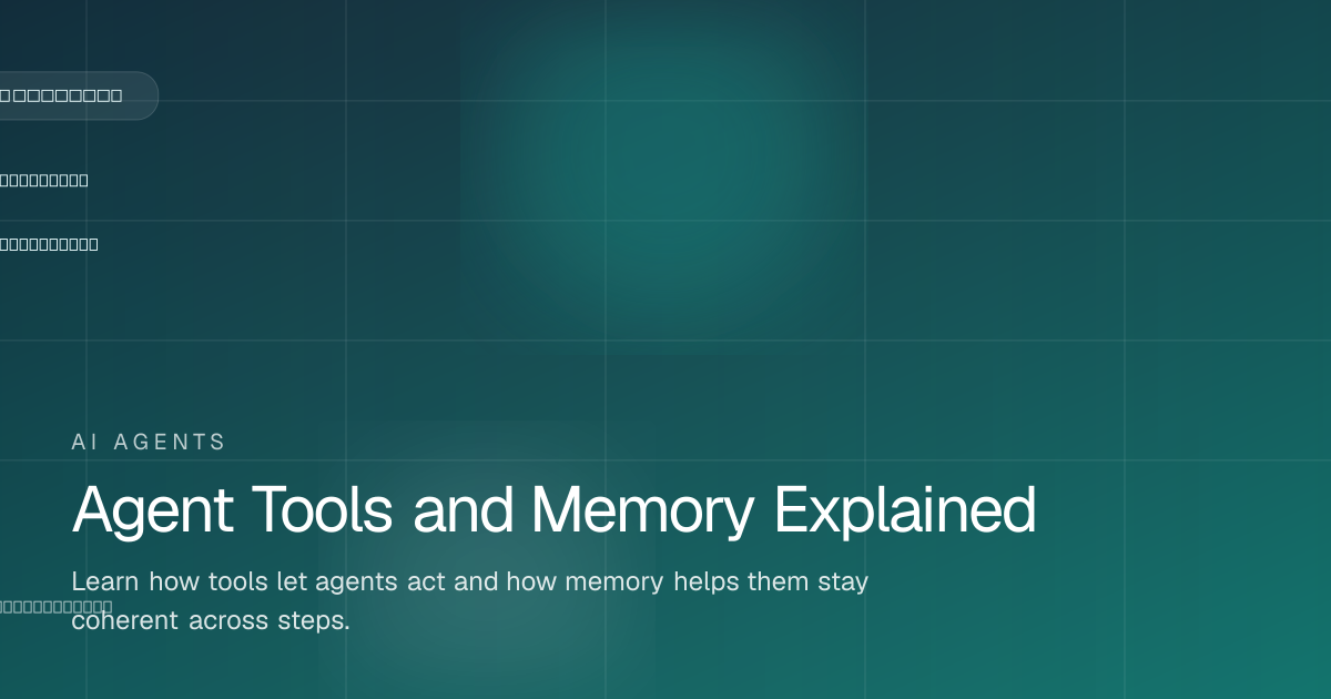Agent Tools and Memory Explained | Trackly